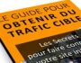 Obtenir du Trafic Ciblé ....
