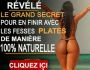 COMMENT GROSSIR DES FESSES NATURELLEMENT