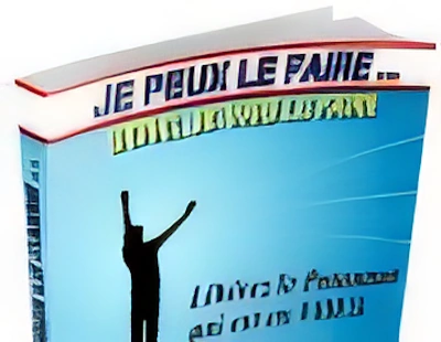 Je Peux le Faire... Donc Je Vais le Faire