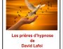 Les prières d'hypnose de David Lafoi