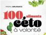 100 Aliments Céto à Volonté