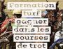 formation turf gagner dans les courses de trot