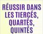 Réussir dans les tiercés, quartés, quintés