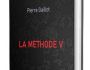 Methode V :Pour hommes, comment devenir plus beau.