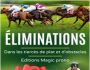 Eliminations Tiercés de plat et d'obstacles