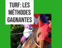 TURF: Les Méthodes Gagnantes Pour le PMU