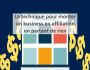 Début de la formation : monter un business