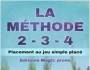 La méthode 2 - 3 - 4