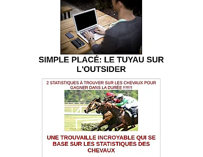 SIMPLE PLACÉ: LE TUYAU SUR L'OUTSIDER