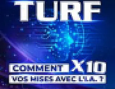 TURF: Comment X 10 votre Capital avec l'I.A. !?