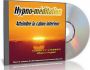 Programme Hypnoméditation atteindre le vide mental